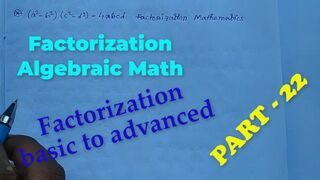 Factorization Math Slove by Bikash Edu Care Episode 22