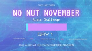 No Nut November Audio Challenge Day 1