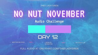 No Nut November Audio Challenge Day 12