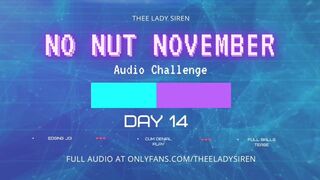 No Nut November Audio Challenge Day 14