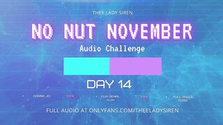 No Nut November Audio Challenge Day 14