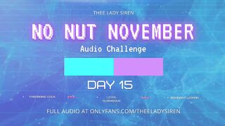 No Nut November Audio Challenge Day 15