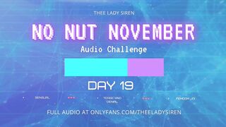 No Nut November Audio Challenge Day 19