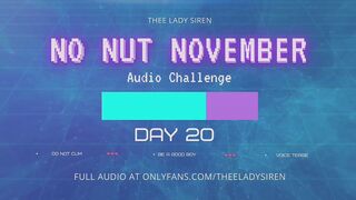 No Nut November Audio Challenge Day 20