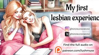 My first lesbian experience... [Erotic Audio]